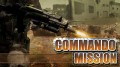 Commando Mission