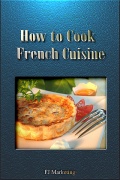 How To Cook French Cuisine