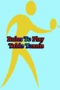 Rules To Play Table Tennis