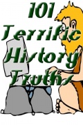 101 Terrific History Truths