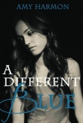 A Different Blue   Amy Harmon