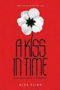 A Kiss In Time   Alex Flinn