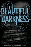 Beautiful Darkness Beautiful Creatures 2