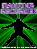 Dancing Recorder