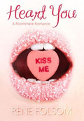 Heart You (Roommate Romance #1)   Rene Folsom mobile app for free download