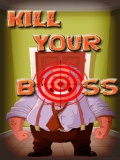 Kill Your Boss