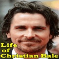 Life Of Christian Bale