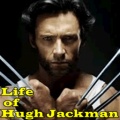 Life Of Hugh Jackman