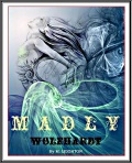 Madly 38 Wolfhardt Madly 2   M. Leighton