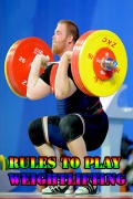 Rules To Play Weightlifting