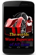 The Worlds Worst Supercars Of All Time