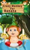 Crazy Monkey For Banana
