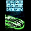 Drag Race Neon