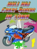 Holi Hai Crazy Bikers in Town mobile app for free download