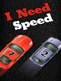 I Need Speed