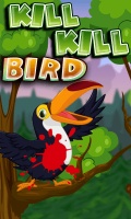 Kill Kill Bird Kill Kill Bird