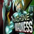 Machine Madness