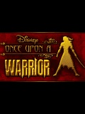 Once Upon A Warrior