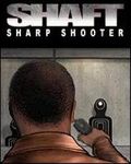 Shaft Sharp Shooter
