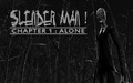 Slender Man Chapter 1free