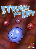 Struggle for life mobile app for free download