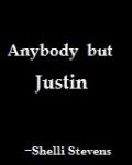 Anybody But Justin