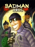 badman bros mobile app for free download