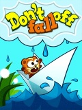 Do Not Fall Off