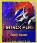 matrix fire mobile app for free download