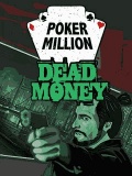 pokermillion dead money mobile app for free download