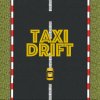 Taxi Drift   Slippery Road 1.0