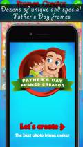 Father\'s Day Frames Creator mobile app for free download