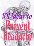 101 Prevent Headache Tips