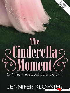 The Cinderella Moment By Jennifer Kloester