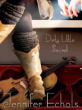 Dirty Little Secret  Jennifer Echols