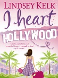 I Heart Hollywood (I Heart #2) mobile app for free download