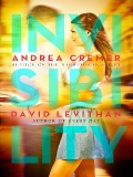 Invisibility By Andrea Cremer   David Levithan