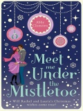 Meet Me Under The Mistletoe