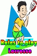 Rules To Play Lacrosse