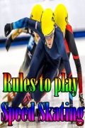 Rules To Play Speed Skating