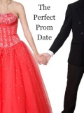 The Perfect Prom Date