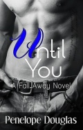 Until You Fall Away 1.5 By Penelope Douglas