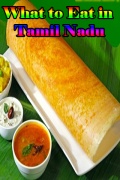What To Eat In Tamil Nadu