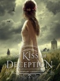 The Kiss of Deception (The Remnant Chronicles #1) mobile app for free download