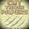 Cut Those Papers